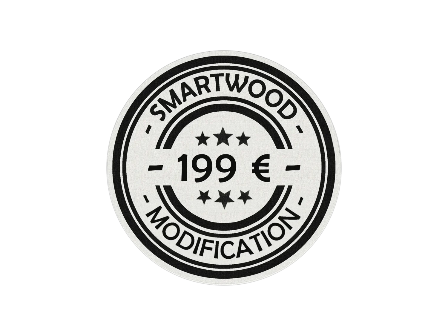 Étiquette noire et blanche avec les inscriptions Smartwood modification et 199€