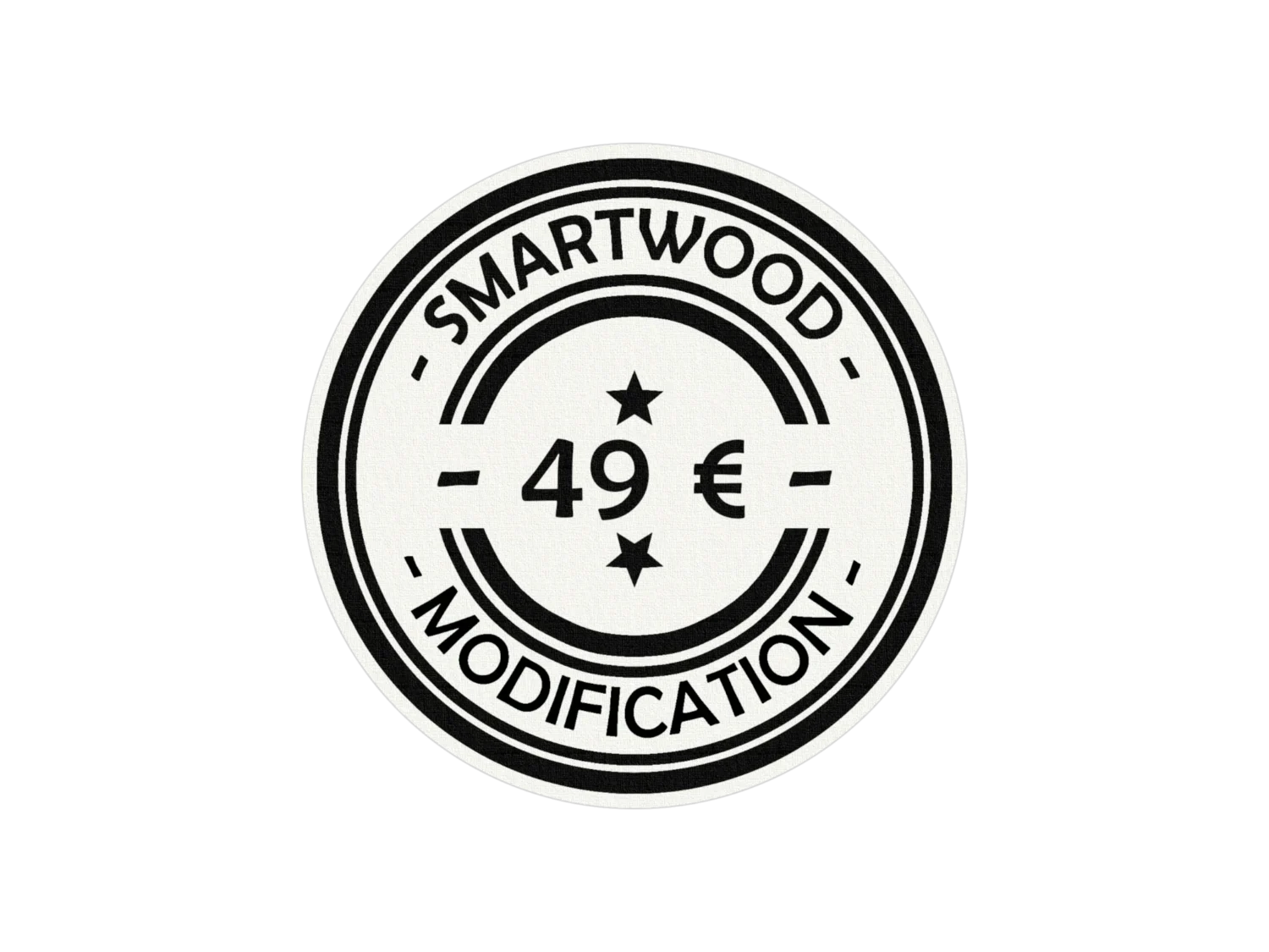 Étiquette noire et blanche avec les inscriptions Smartwood modification et 49€