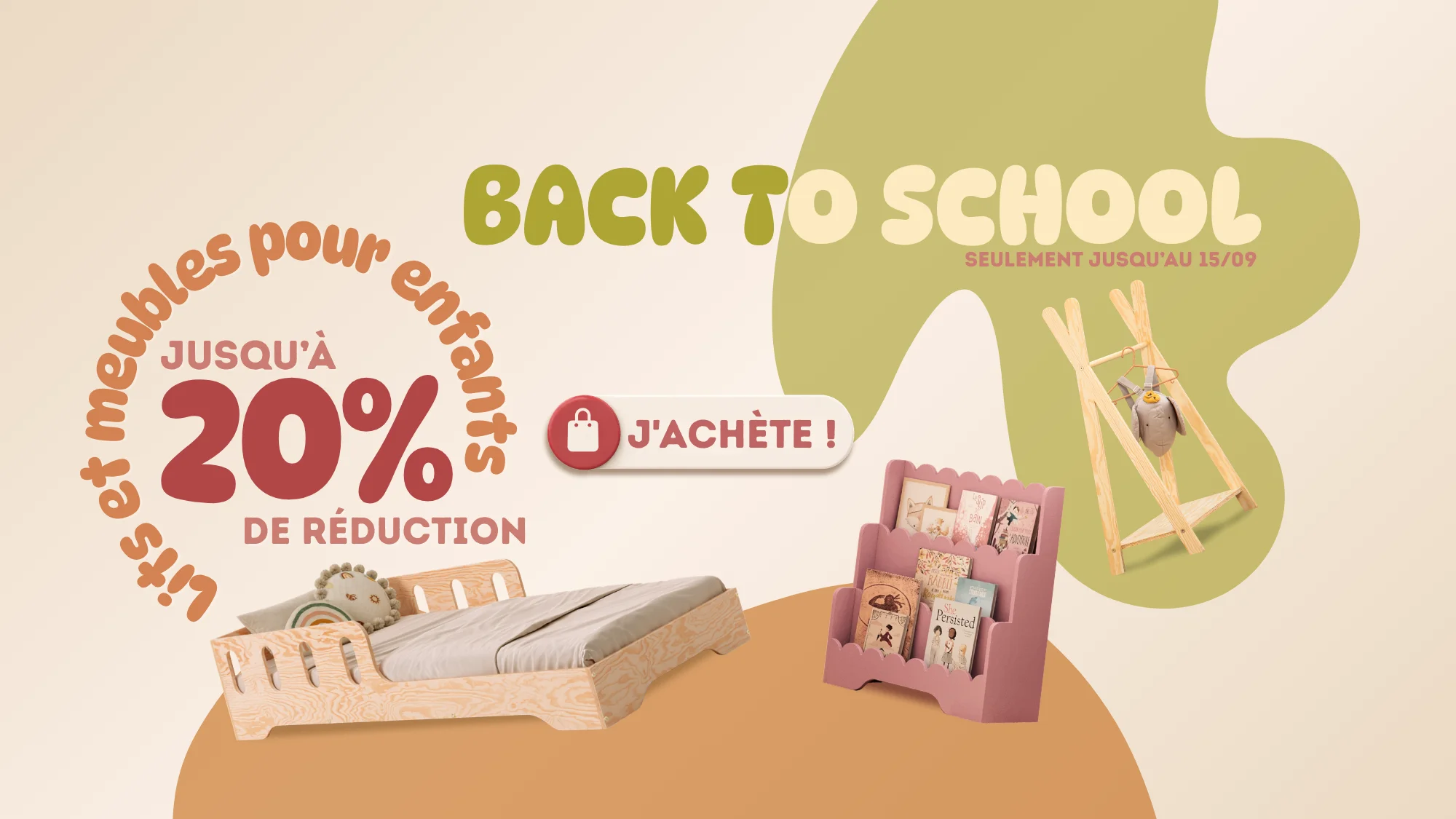 Offre de rentrée : jusqu’à 20 % de remise sur une sélection de meubles pour enfants. Le visuel présente un lit en bois, une étagère rose et une décoration murale.